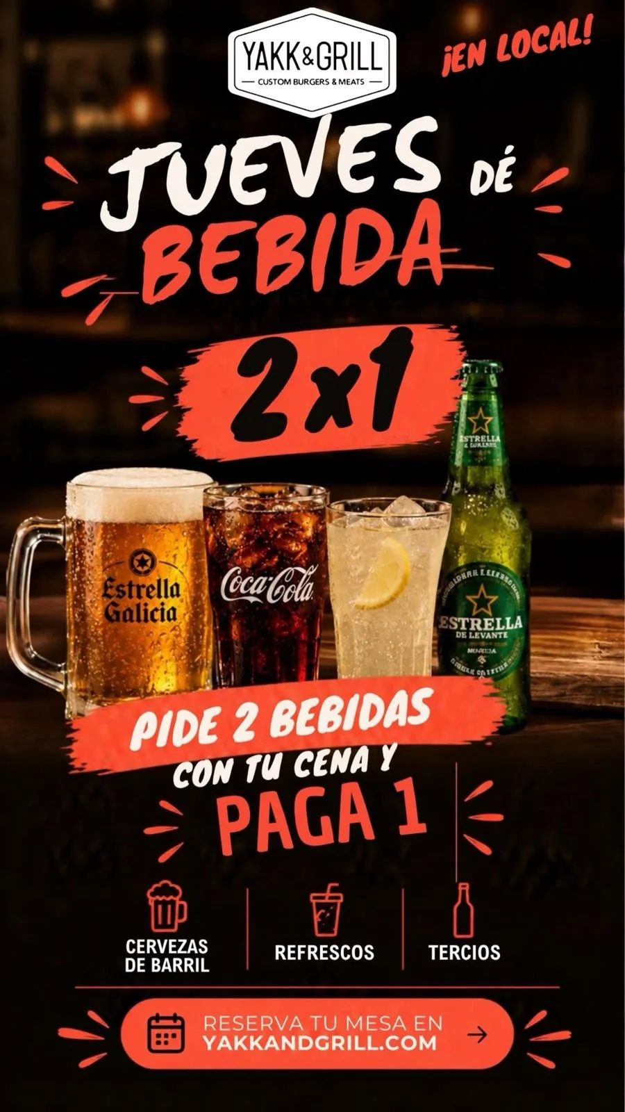 Jueves de bebida en el local: 2x1. Pide 2 bebidas con tu cena y paga 1: cervezas de barril, refrescos y tercios.