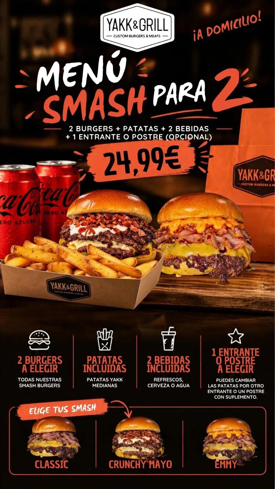 Menú Smash para 2 a domicilio por 24,99 €: 2 smash burgers a elegir (Classic, Crunchy Mayo o Emmy), patatas Yakk medianas, 2 bebidas y, opcional, 1 entrante o postre con suplemento.